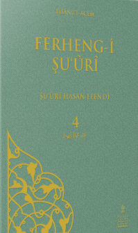 Ferheng-i Şu‘ûrî, Lisânu’l-Acem - cilt 4